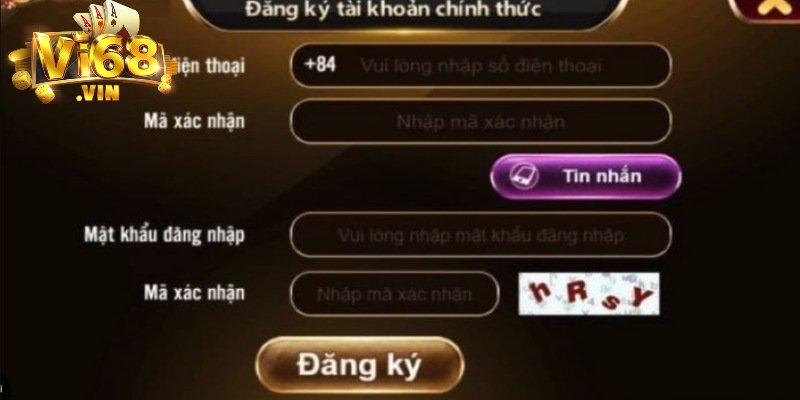Hướng dẫn đăng ký Vi68 cực nhanh