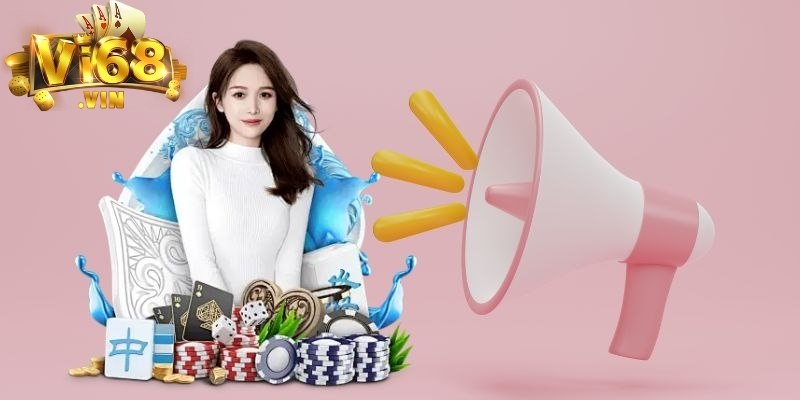 Các bước đơn giản để nhận khuyến mãi Vi68